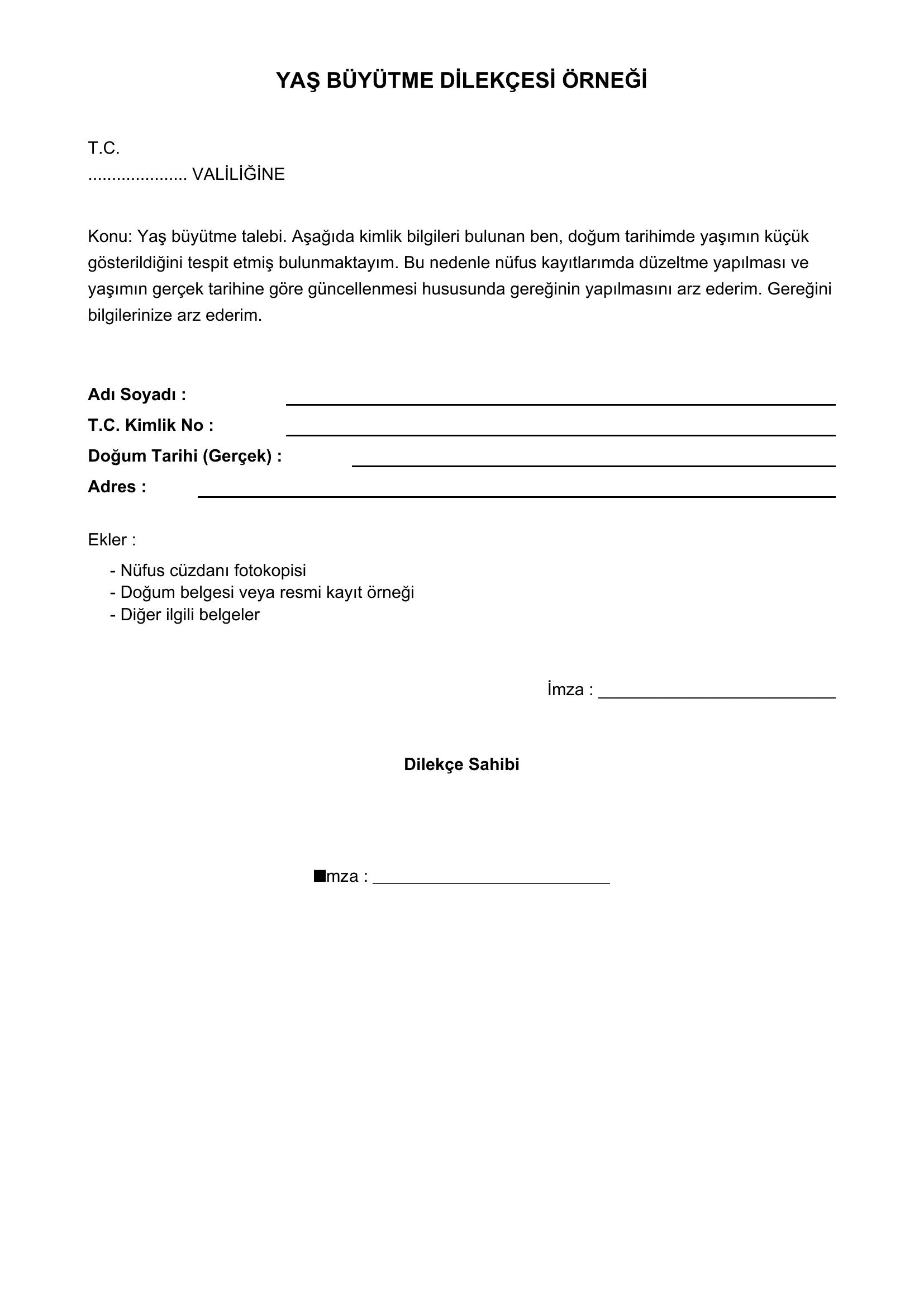 Yaş Büyütme Dilekçesi Örneği